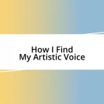 How I Find My Artistic Voice