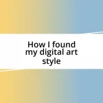 How I found my digital art style