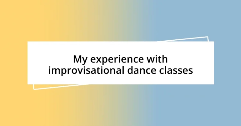 My experience with improvisational dance classes