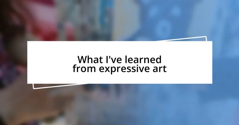 What I’ve learned from expressive art