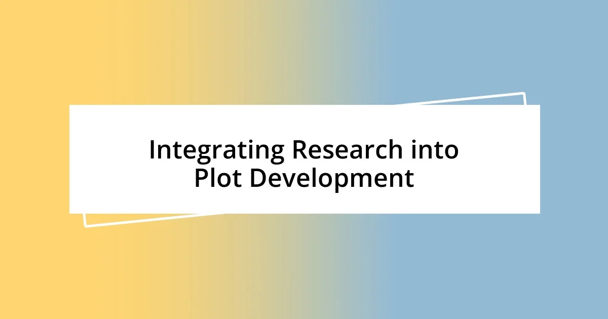 Integrating Research into Plot Development