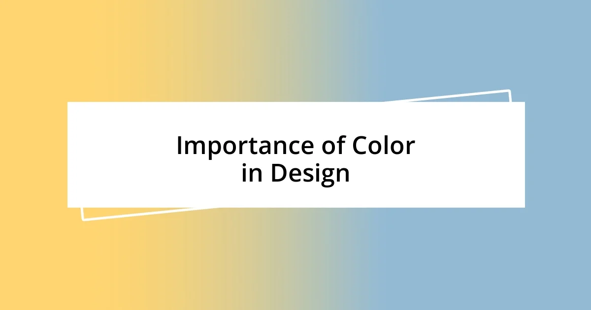 Importance of Color in Design