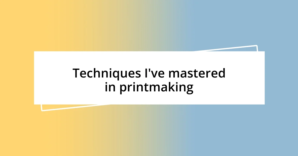 Techniques I