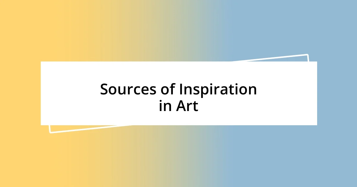 Sources of Inspiration in Art